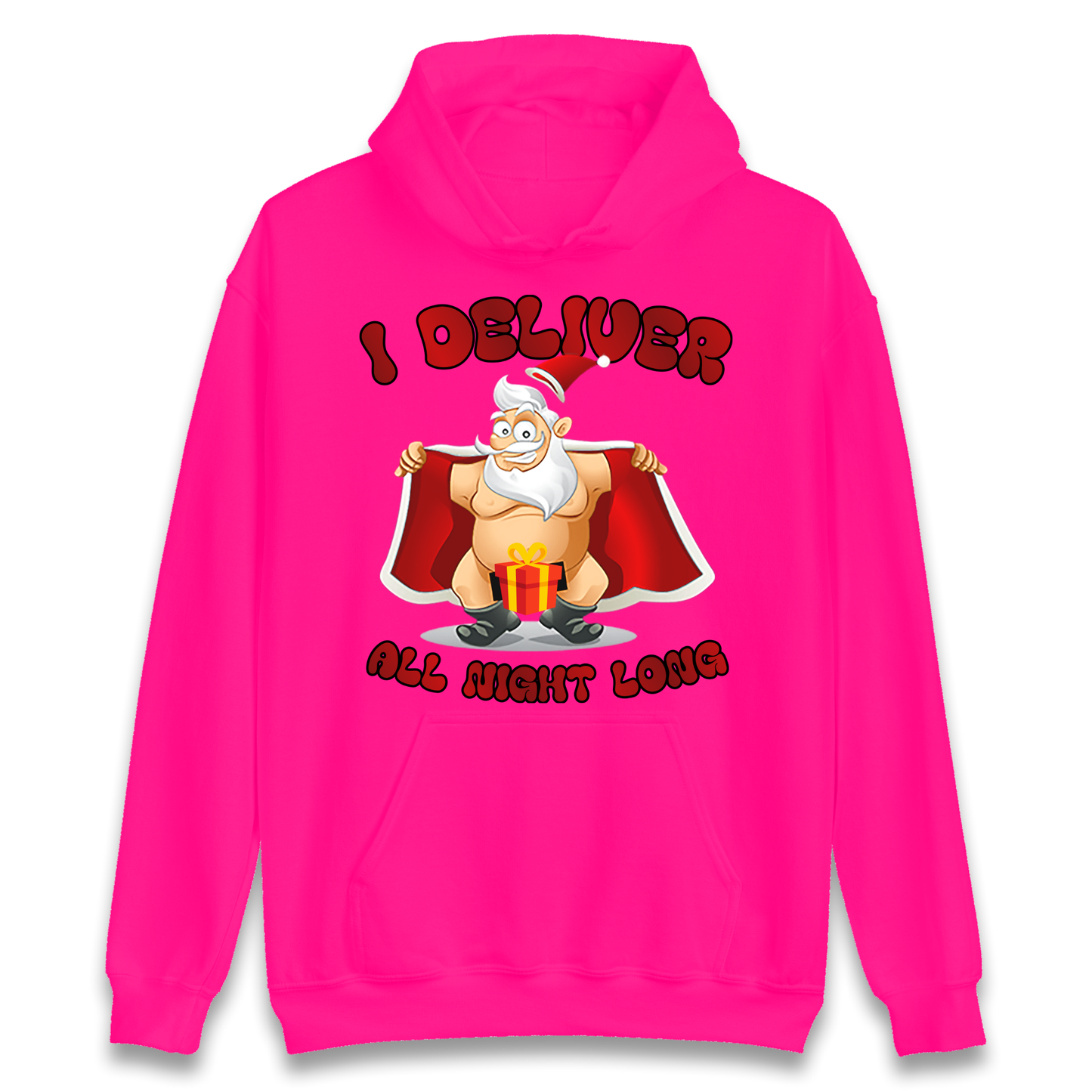 Santa Claus I Deliver All Night Long Christmas Hoodie