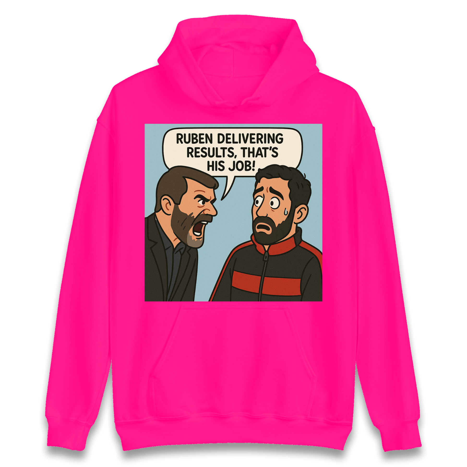 Ruben Delivering Results That's His Job Hoodie