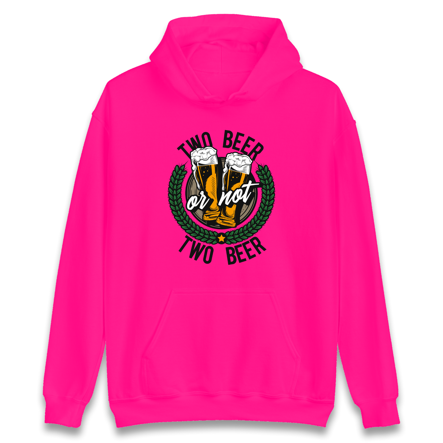 Two Beer or not Two Beer Hoodie