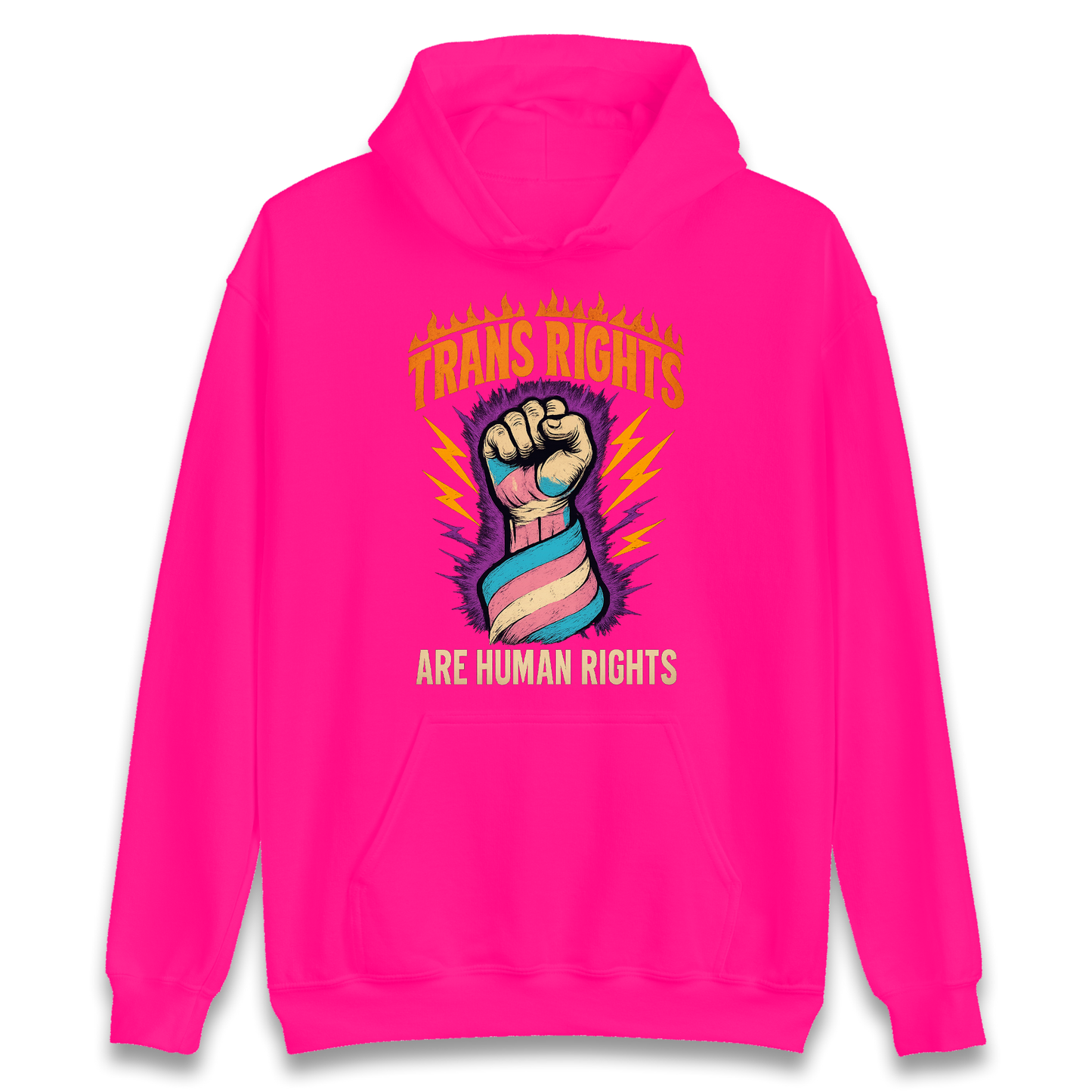 Trans Rights Are Human Rights Hoodie