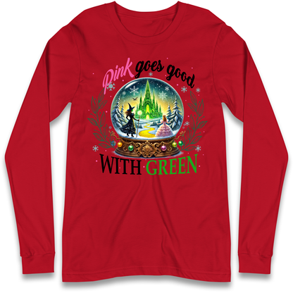 Wicked Pink Goes Good With Green Longsleeve Shirt 