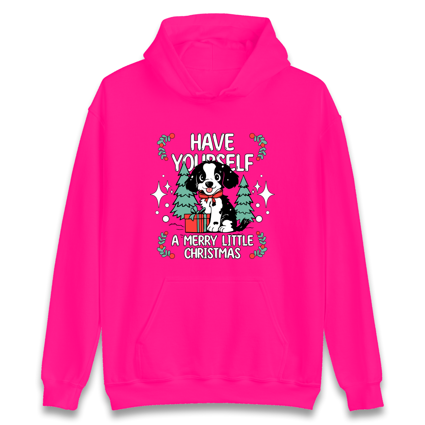 Have Yourself a Merry Little Christmas Hoodie