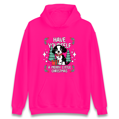 Have Yourself a Merry Little Christmas Hoodie