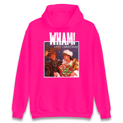 Wham Last Xmas Hoodie 