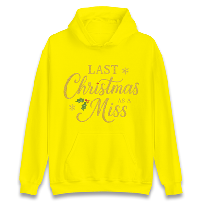 Last Christmas as a Miss Hoodie