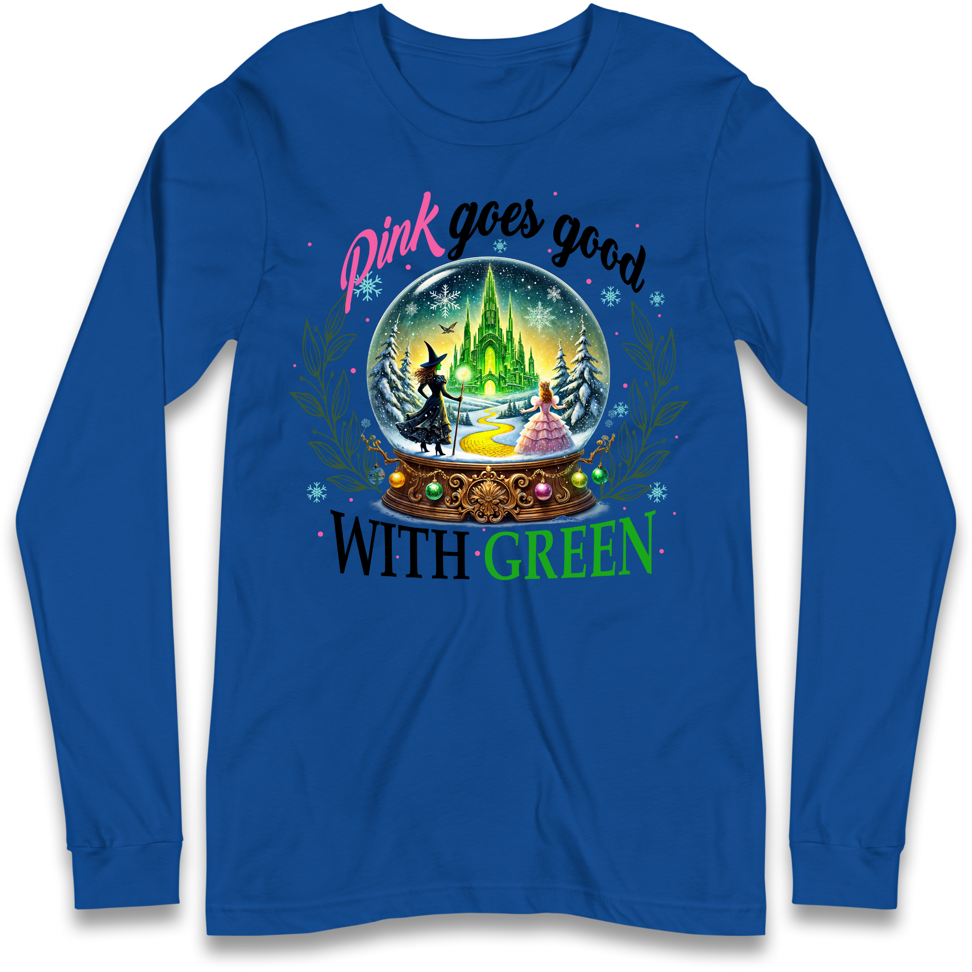 Wicked Pink Goes Good With Green Longsleeve Shirt 