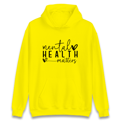 Mental Health Matters Hoodie
