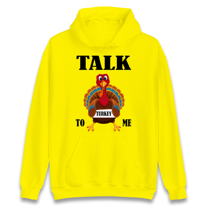 Talk Turkey To Me Christmas Hoodie