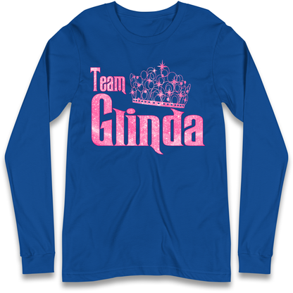 Team Glinda Longsleeve T Shirt