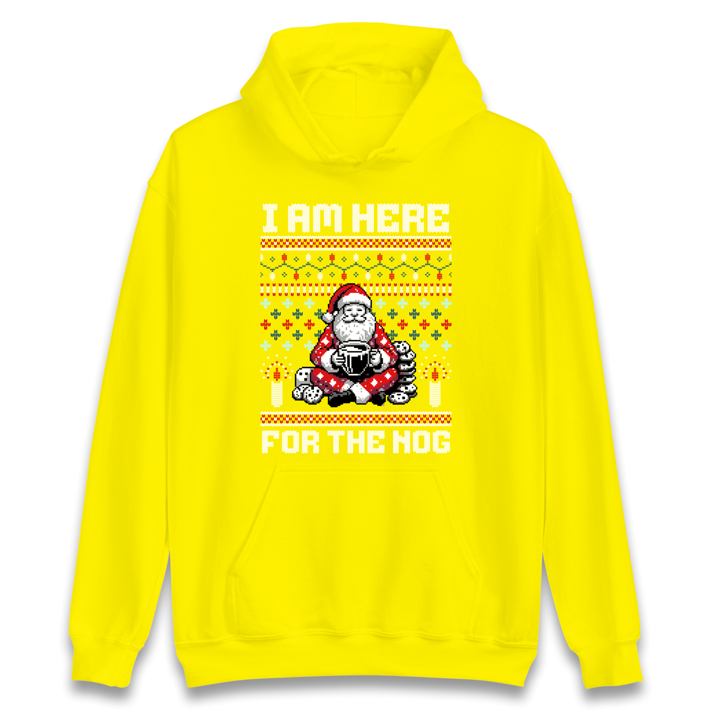 I am Here For The Nog Christmas Hoodie