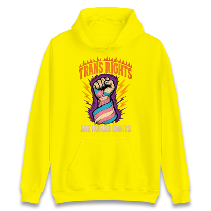 Trans Rights Are Human Rights Hoodie