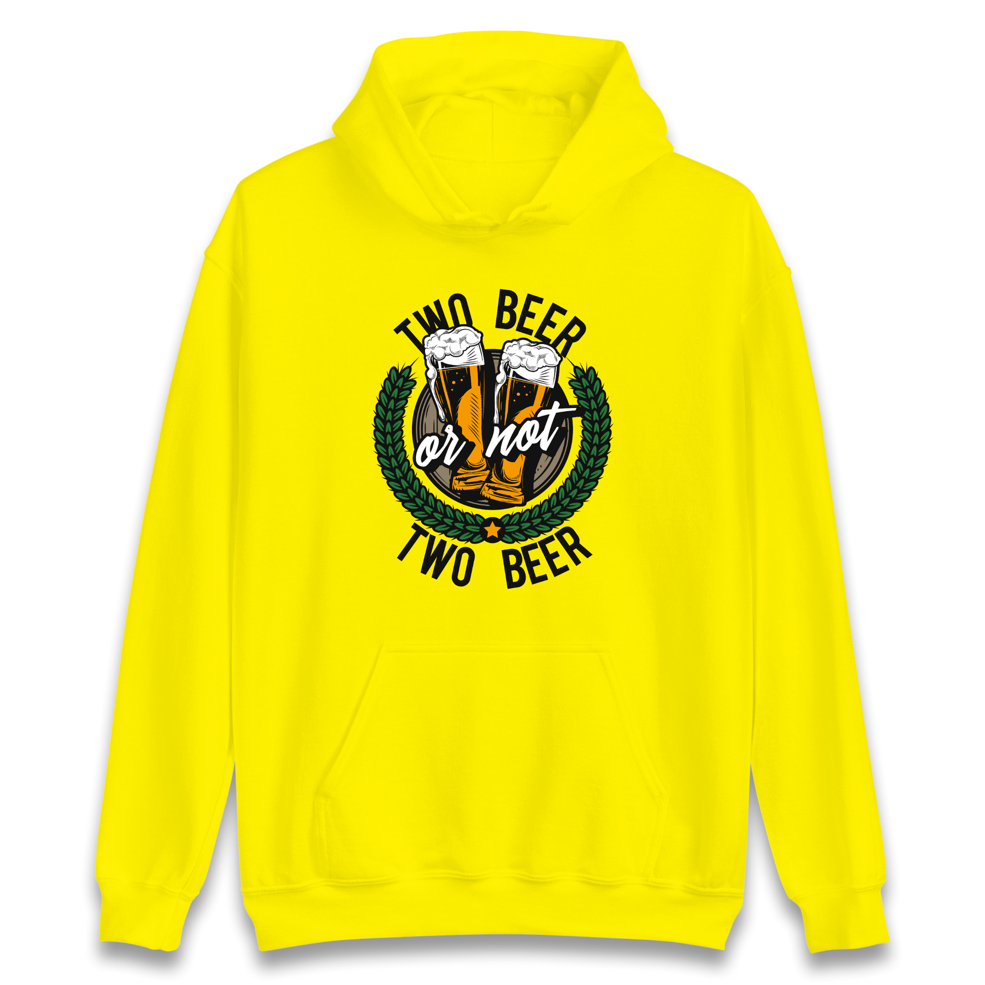 Two Beer or not Two Beer Hoodie