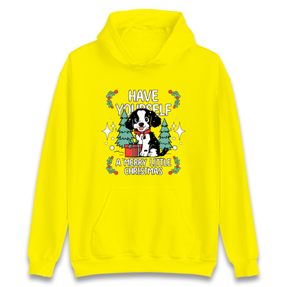 Have Yourself a Merry Little Christmas Hoodie