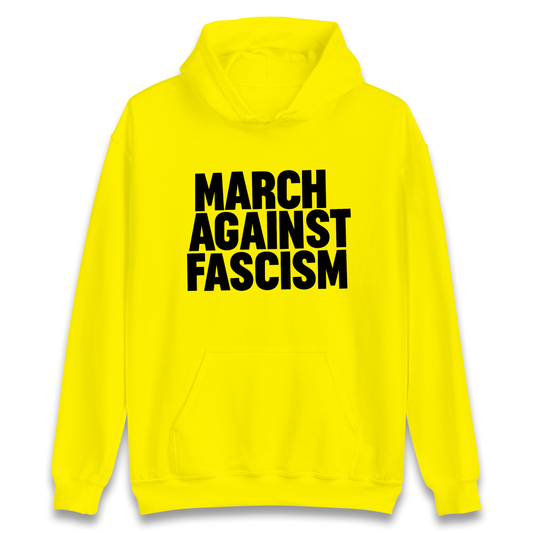 March Against Fascism Hoodie