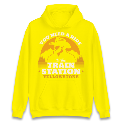 You Need A Ride To The Train Station Hoodie