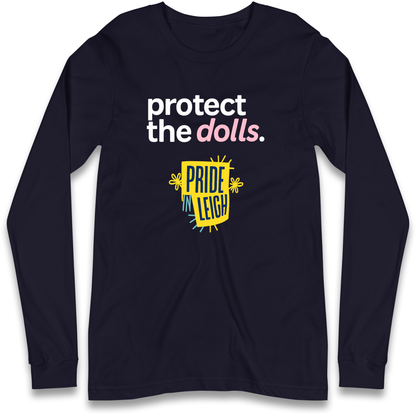 Protect The Dolls Slogan Longsleeve T Shirt