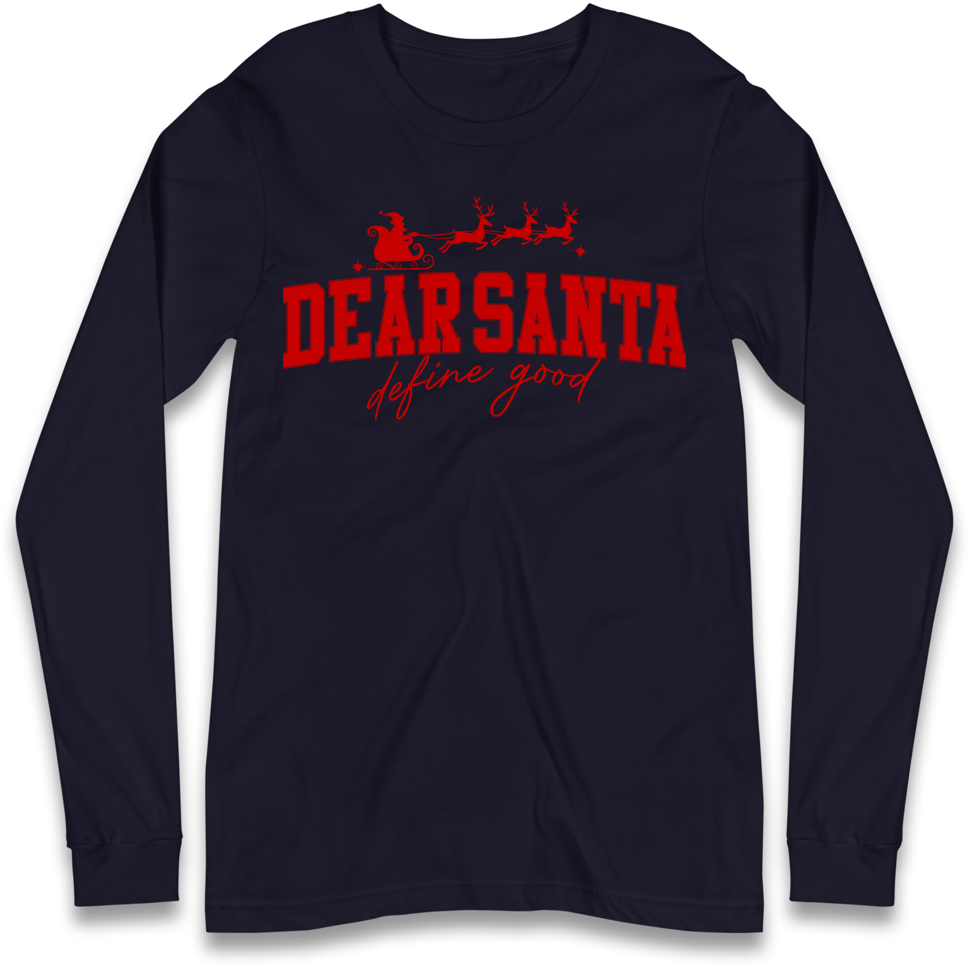 Dear Santa Christmas Longsleeve T Shirt