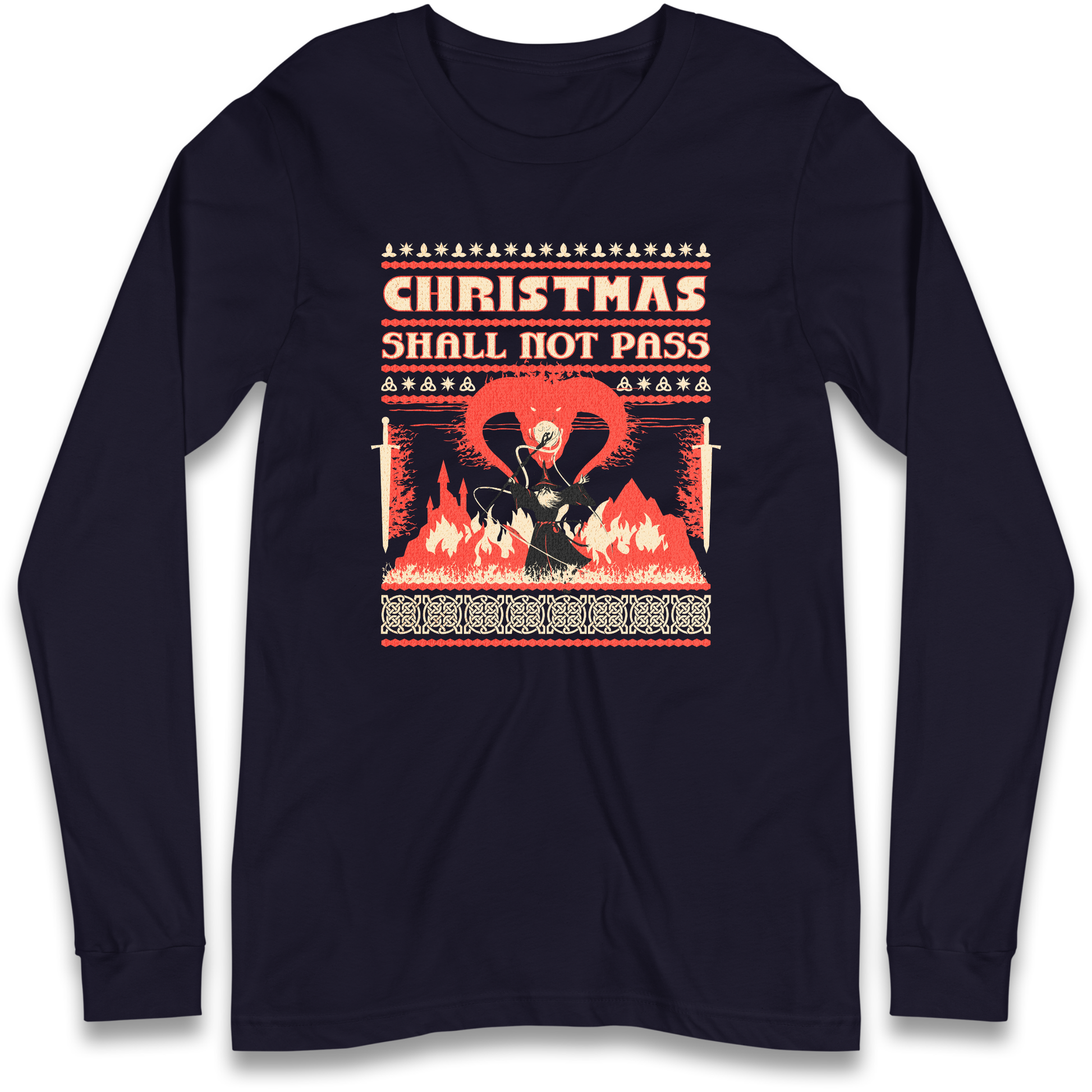 Christmas Shall Not Pass Longsleeve T Shirt