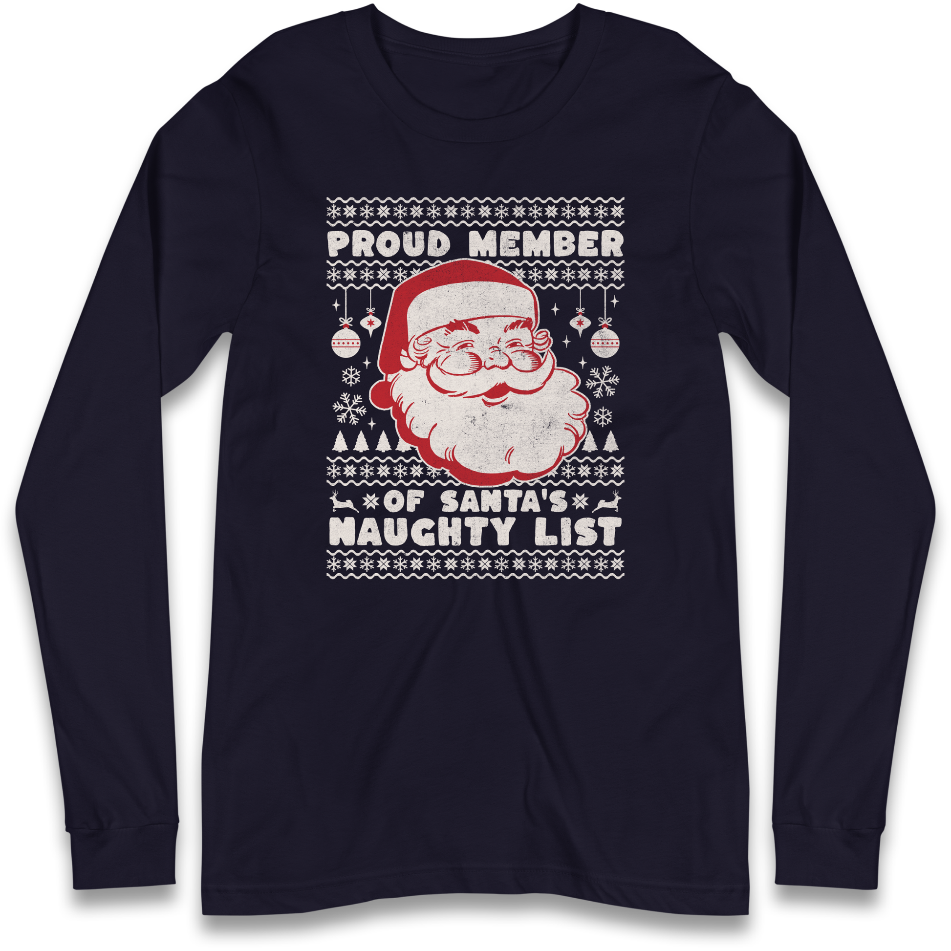 Proud Member Of Santas Naughty List Christmas Longsleeve T Shirt
