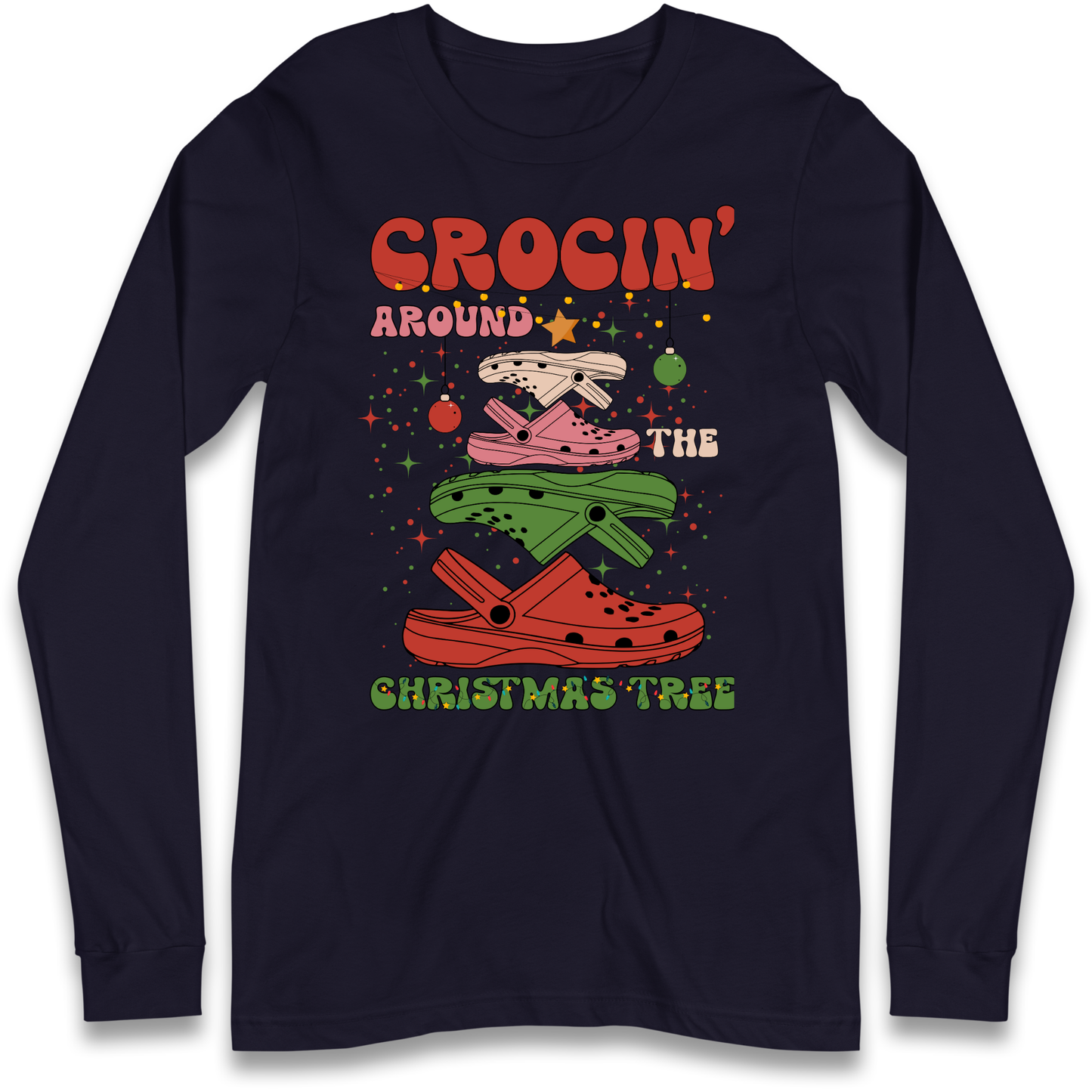 Crockin Around the Christmas Tree Christmas Longsleeve T Shirt