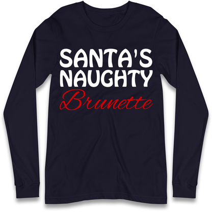 Naughty Brunette Longsleeve T-Shirt