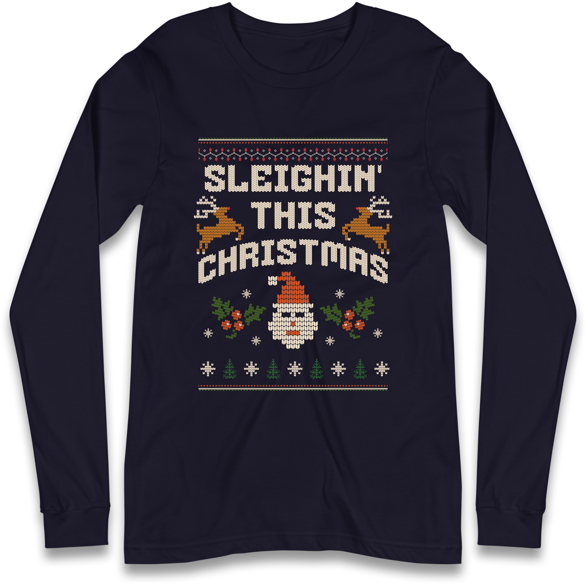 Sleighin This Christmas Christmas Longsleeve T Shirt