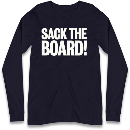 Sack The Boards Longsleeve T Shirt