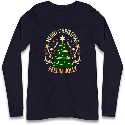 Merry Christmas Feeling Jolly Christmas Longsleeve T Shirt