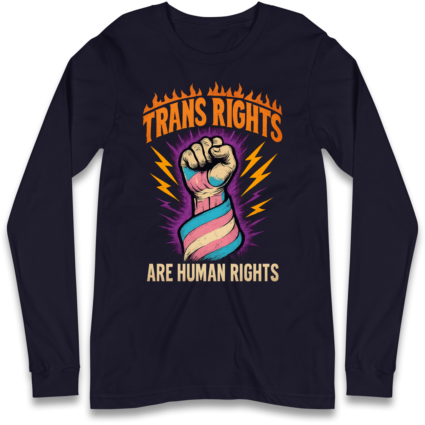 Trans Rights Are Human Rights Longsleeve T Shirt
