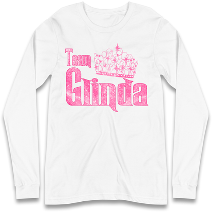 Team Glinda Longsleeve T Shirt