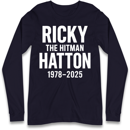 Ricky The Hitman Hatton 1978 2025 Longsleeve T Shirt