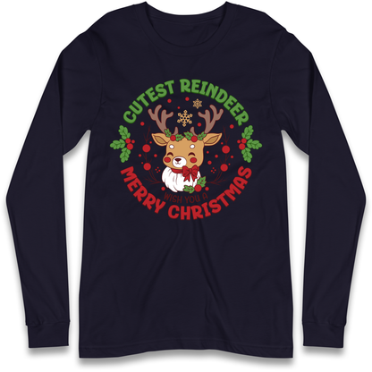 Cutest Reindeer Longsleeve T Shirt