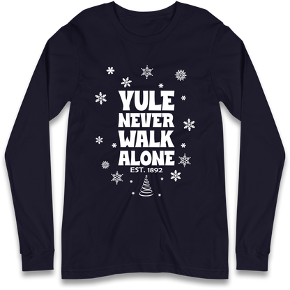 Yule Never Walk Alone Liverpool Christmas Longsleeve T Shirt