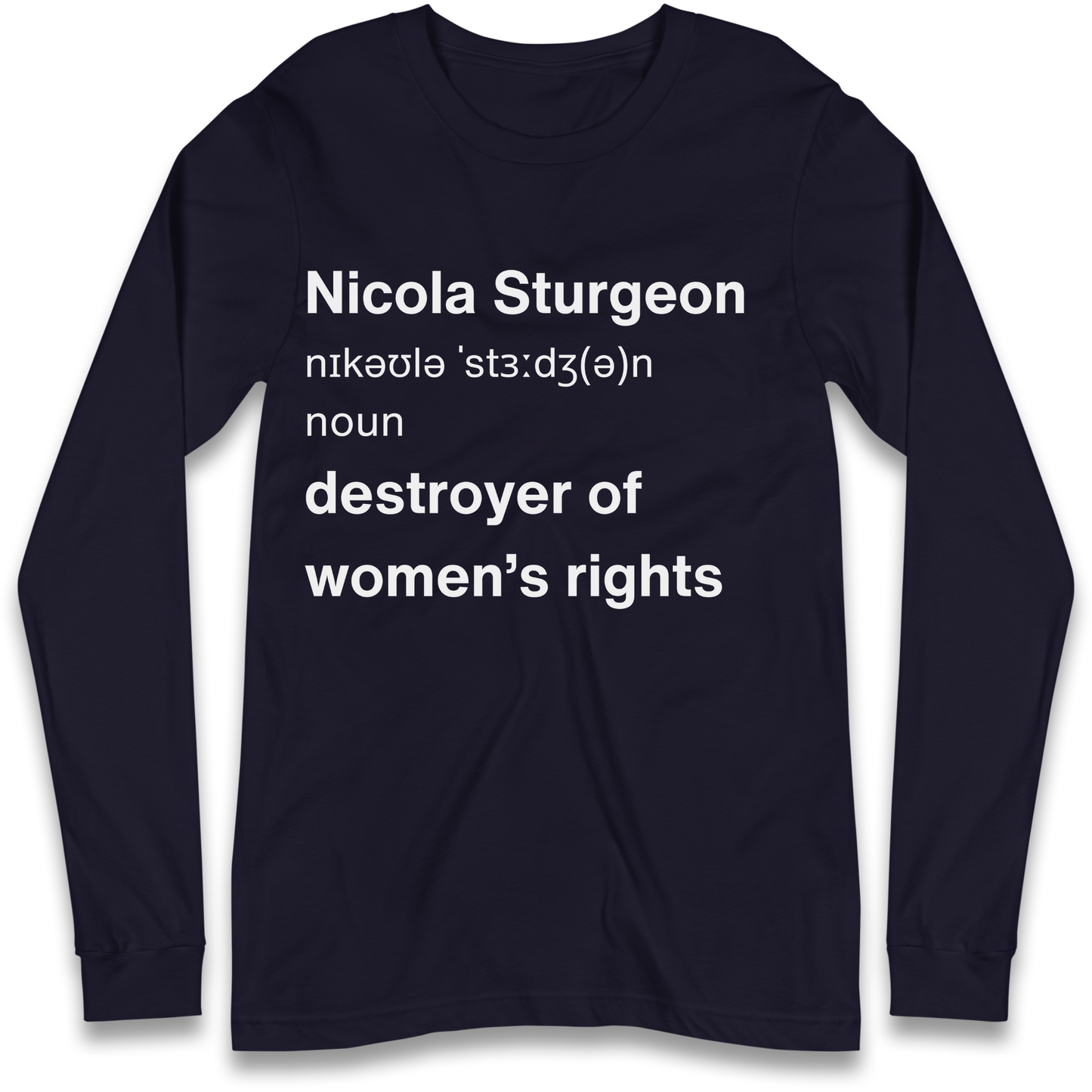 JK Rowling Nicola Sturgeon T Shirt Longsleeve T Shirt