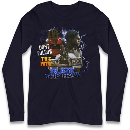 Hip Hop Blaze The Trail Longsleeve T Shirt
