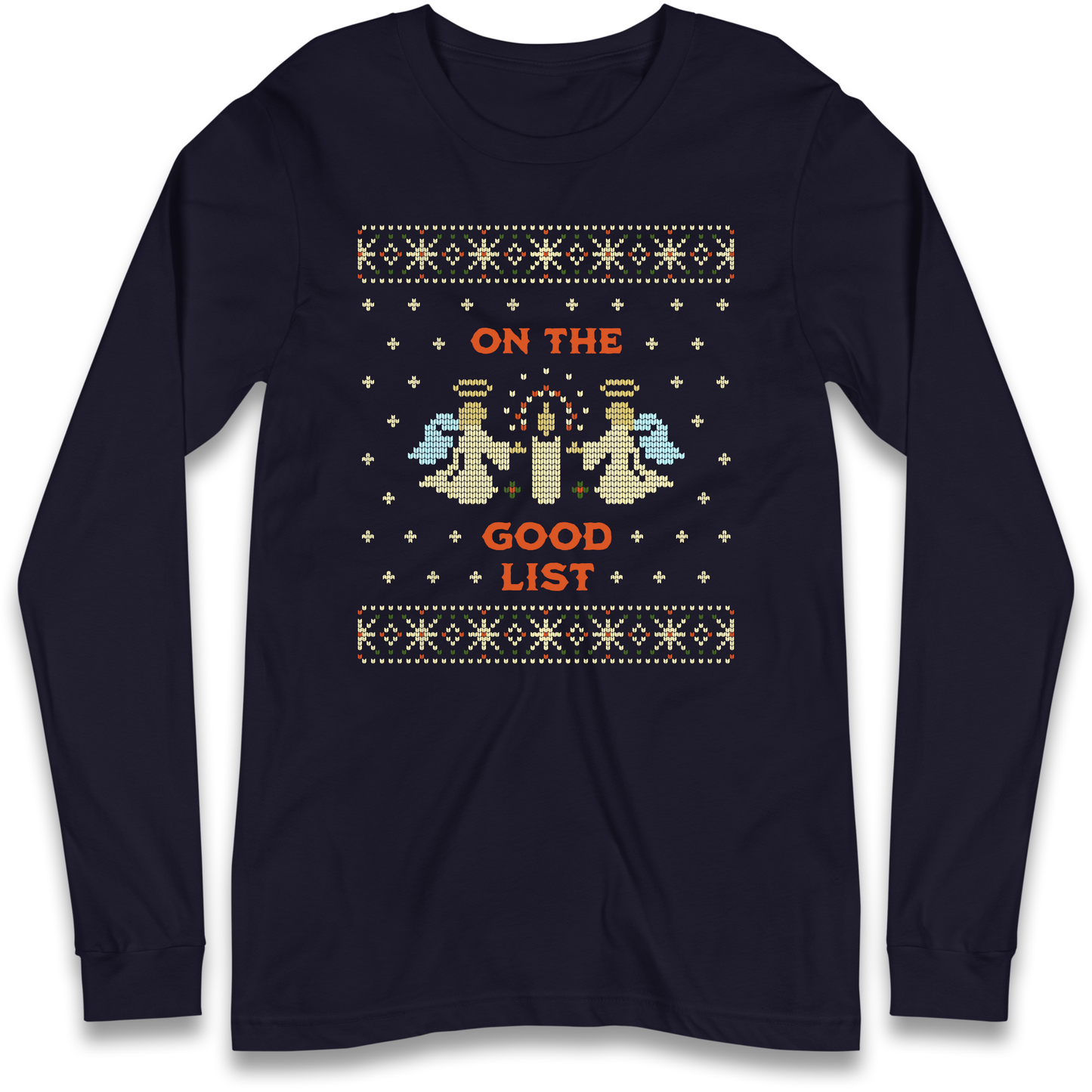 On The Good List Christmas Longsleeve T Shirt