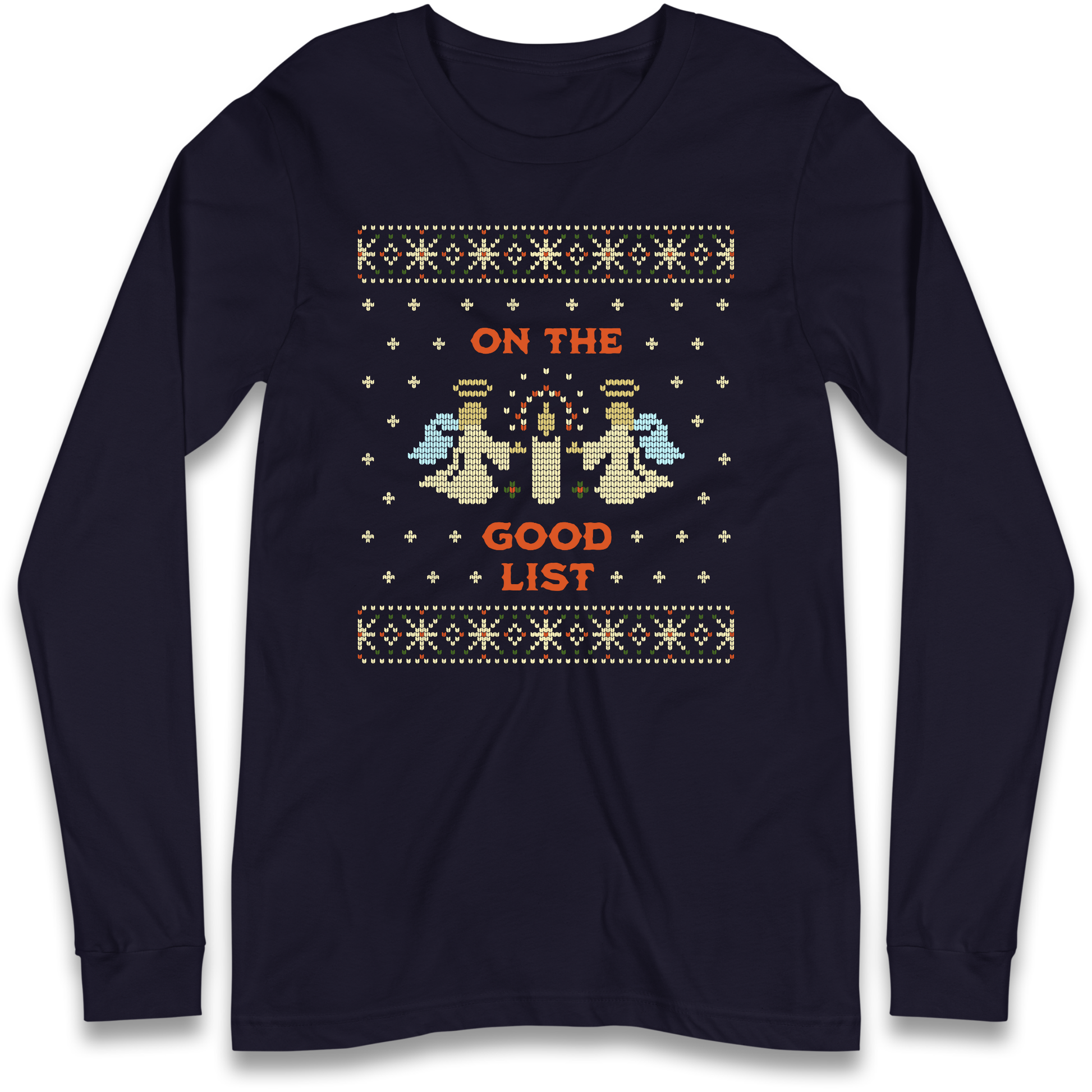 On The Good List Christmas Longsleeve T Shirt