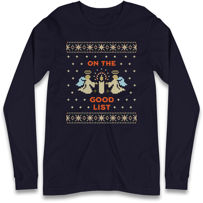 On The Good List Christmas Longsleeve T Shirt