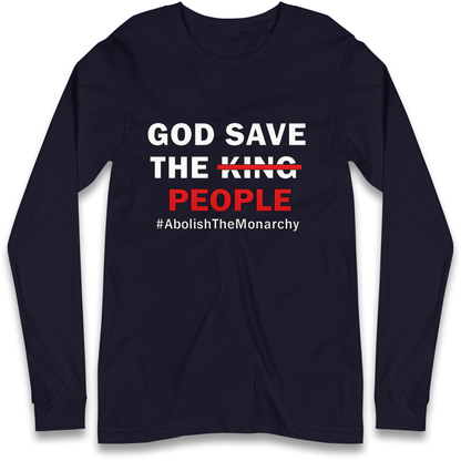 God Save The People Longsleeve T Shirt