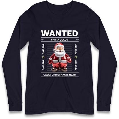 Wanted Santa Claus Christmas Longsleeve T Shirt
