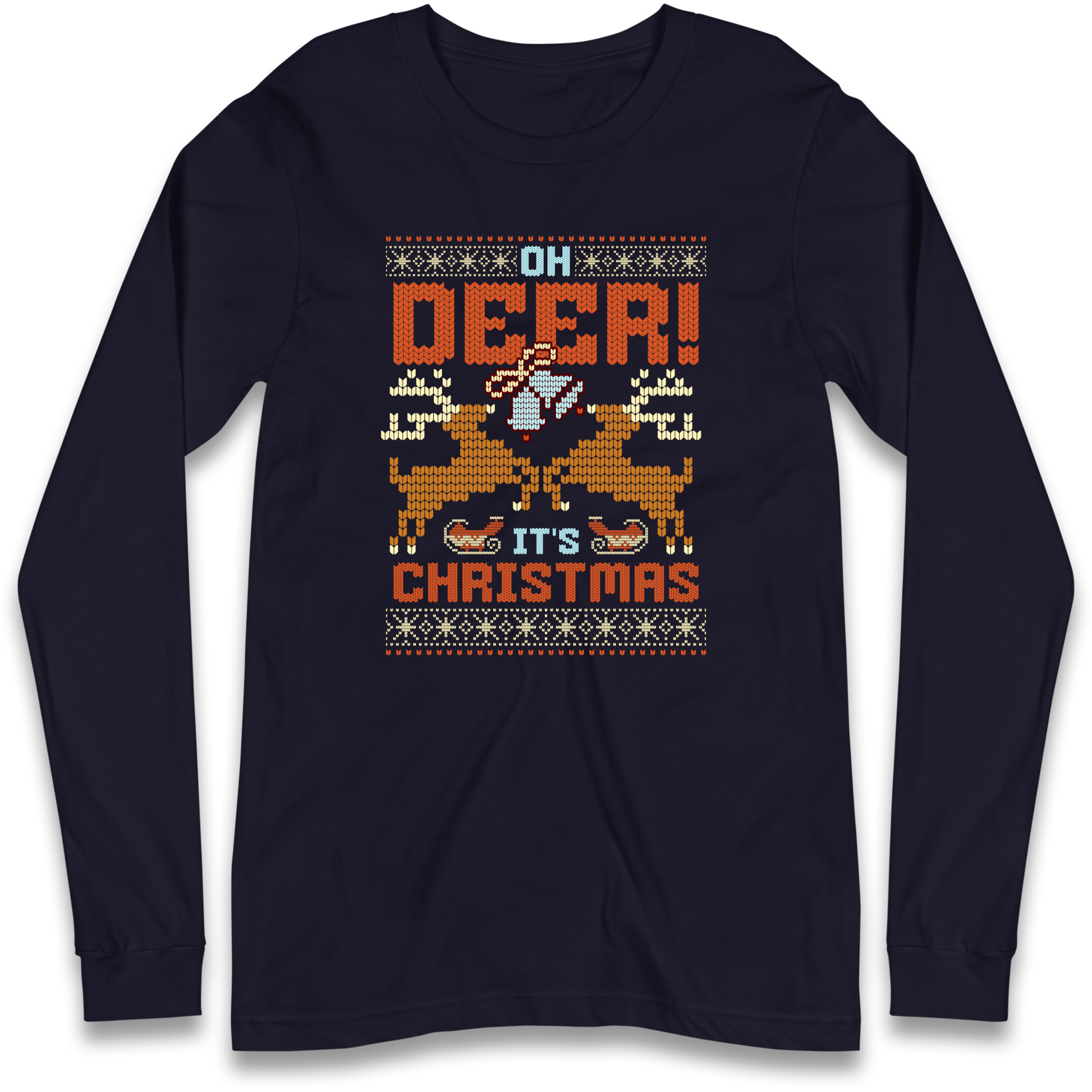 Oh Deer its Christmas Longsleeve T Shirt