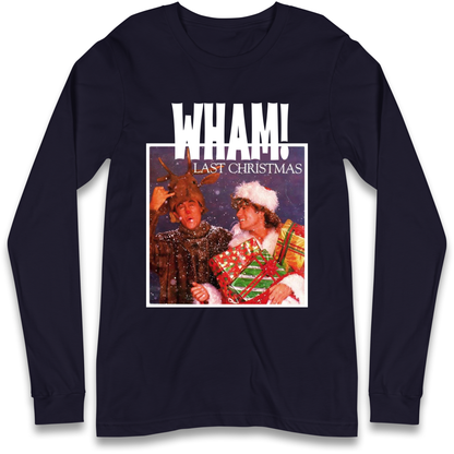 Wham Last Xmas Longsleeve T Shirt 