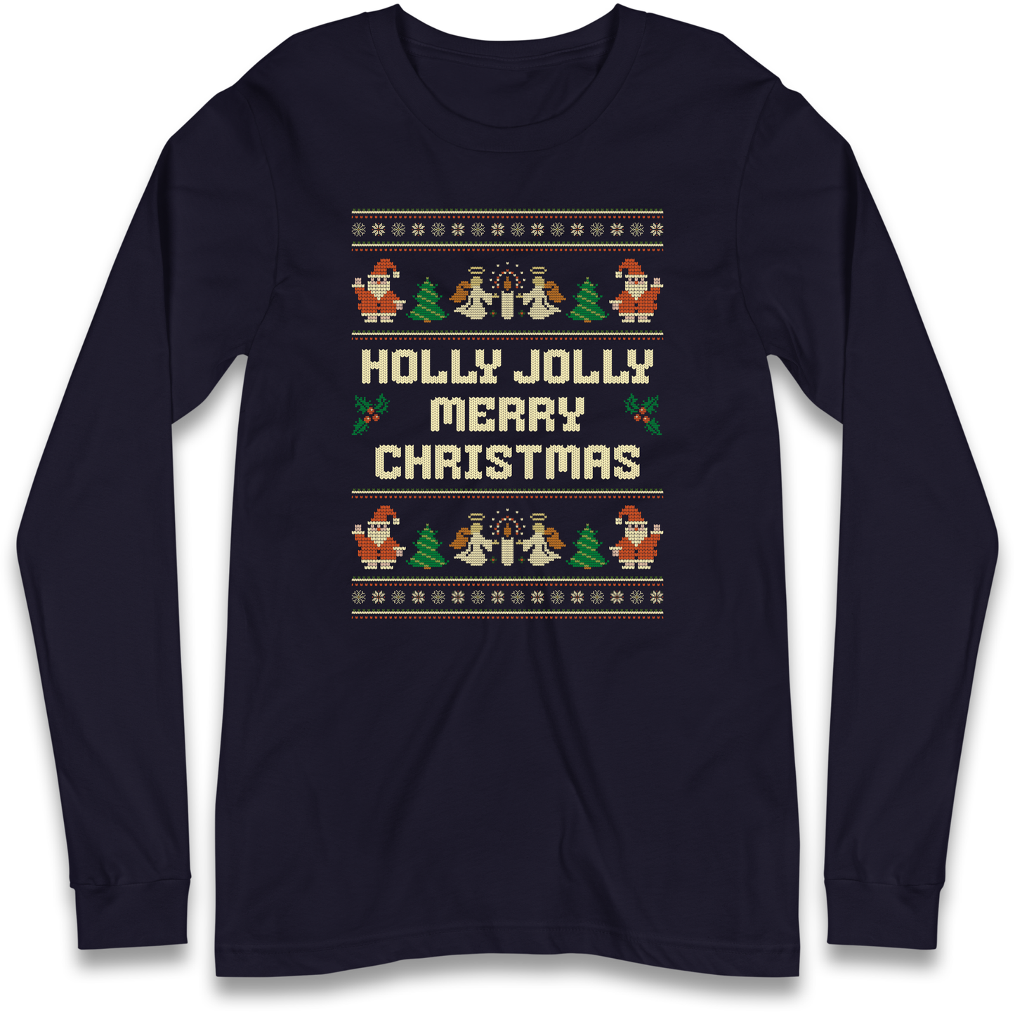 Holly Jolly Merry Christmas Longsleeve T Shirt