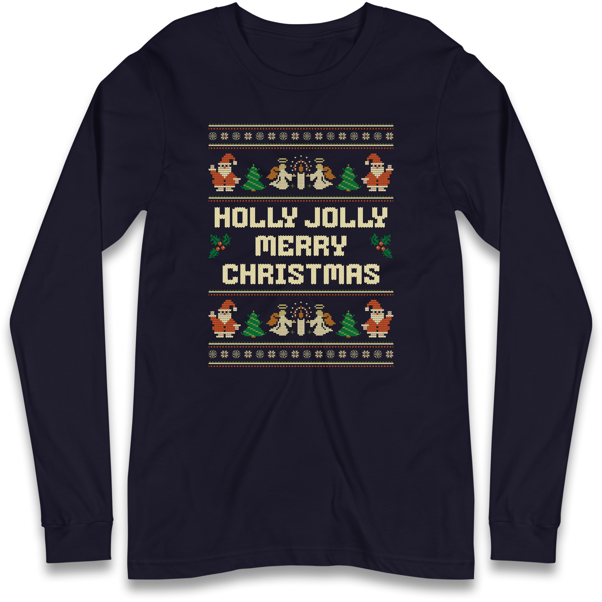 Holly Jolly Merry Christmas Longsleeve T Shirt