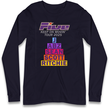 Five Keep On Movin' Tour 2025 Longsleeve T Shirt