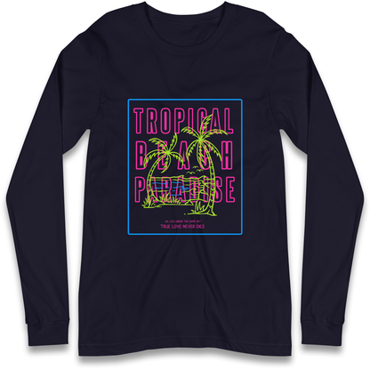 Tropical Beach Paradise Longsleeve T Shirt