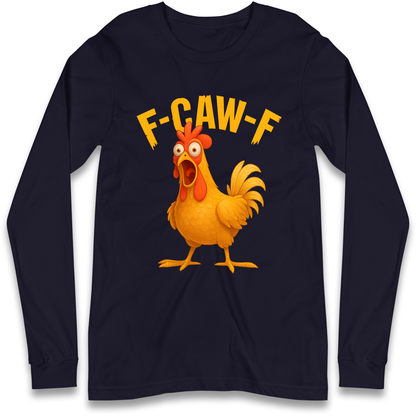 FCAWF Chicken Longsleeve T Shirt
