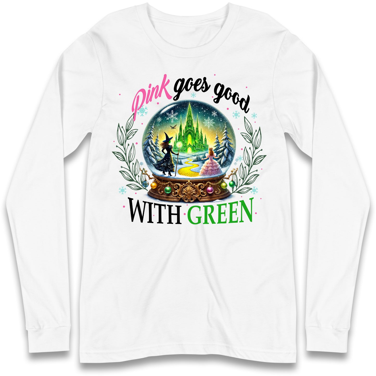 Wicked Pink Goes Good With Green Longsleeve Shirt 