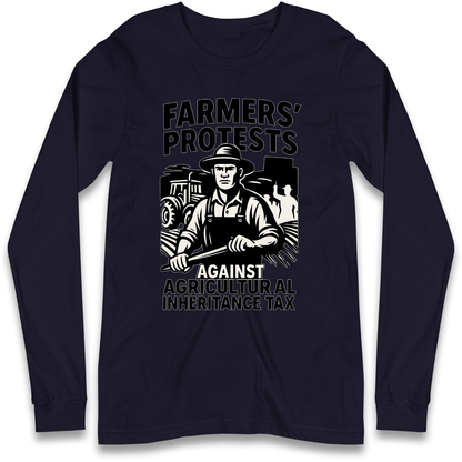 Farmers’ Protests Against Agricultural Inheritance Tax Longsleeve T Shirt