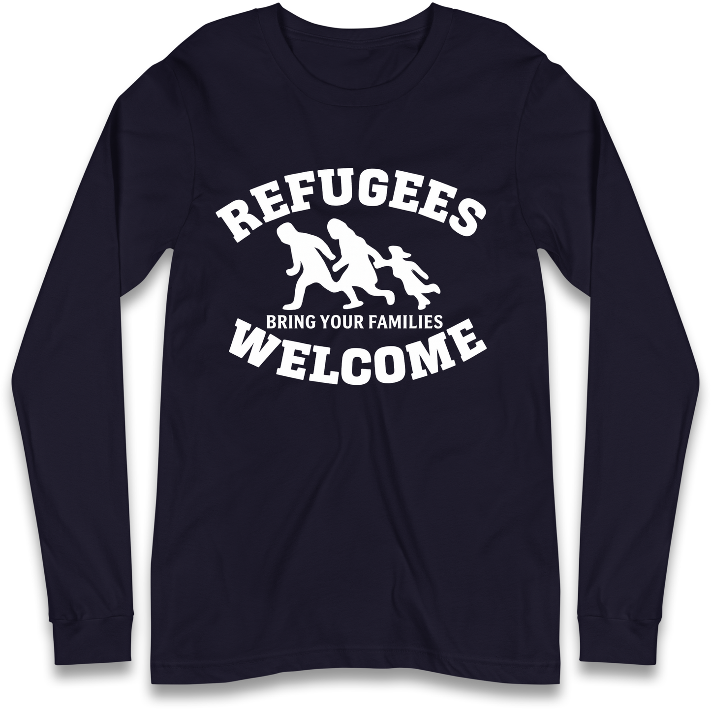 Welcome Refugees Longsleeve T Shirt
